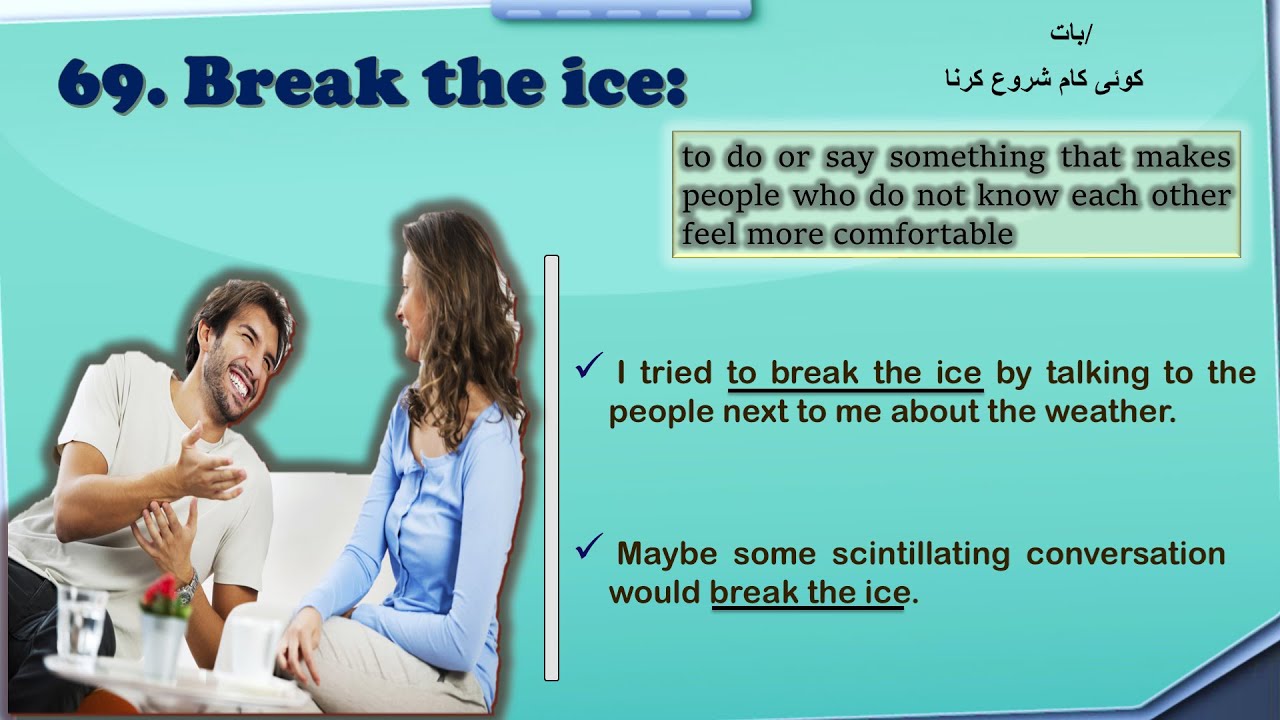 Break the Ice - Idiom, Origin & Meaning