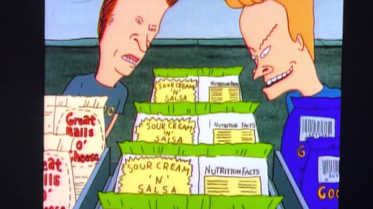 - Beavis and Butthead Sour cream and salsa pork rinds - Buford and Bernardo🙂