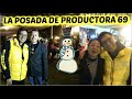 La Posada de PRODUCTORA 69