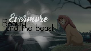 Simba & Nala | Evermore (Beast's lament)