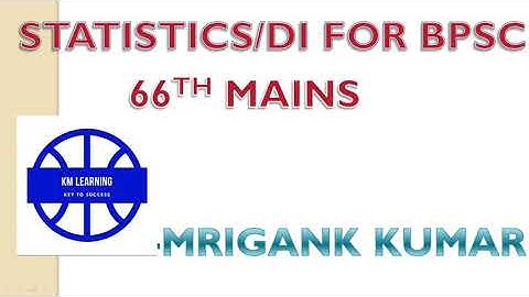 Statistics:Solution of 65th BPSC