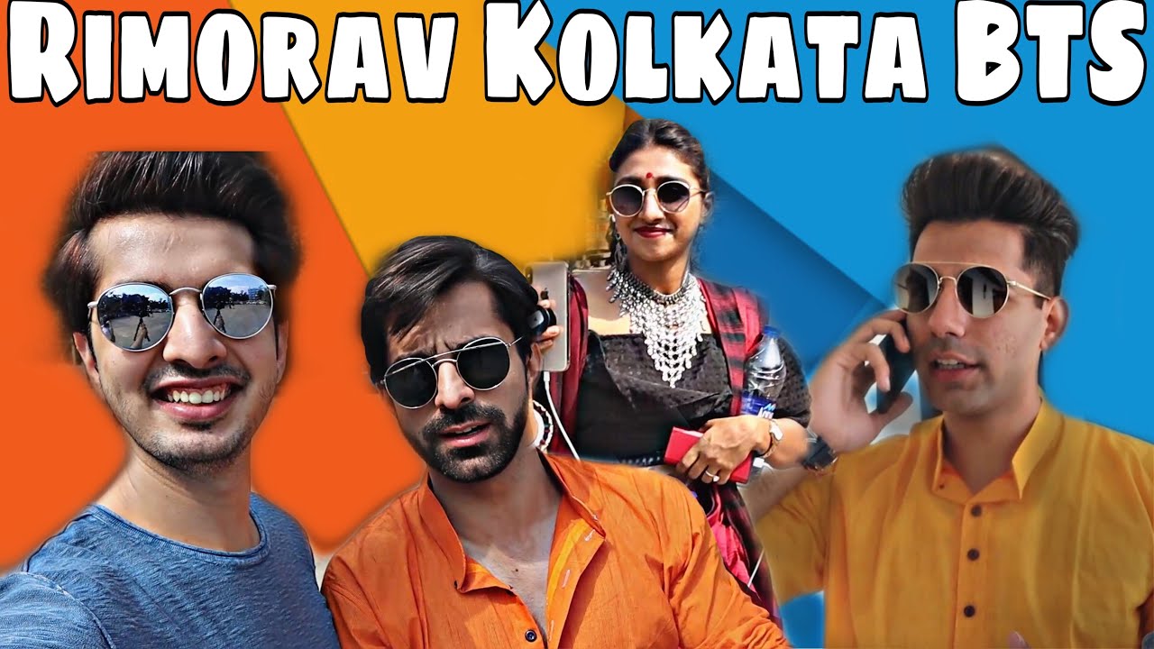 Rimorav Kolkata BTS - YouTube