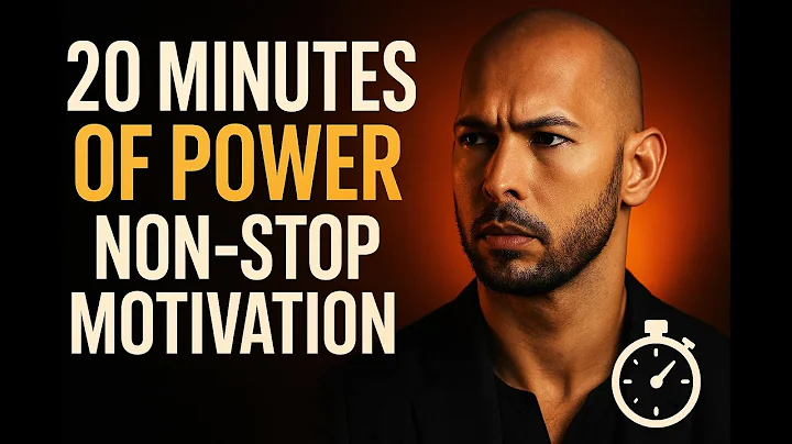 Andrew Tate: 20 Minutes of Power - Non-Stop Motivational Video | 2025