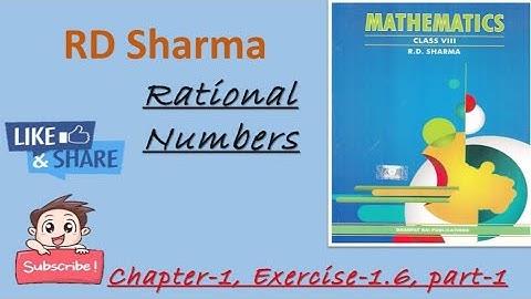 RATIONAL NUMBERS Ex-1.6(Q-1&Q 2) Part -1 RDSHARMA #maths #class8 #rdsharma