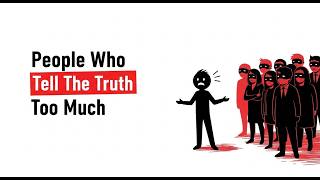 The Dark Psychology of People Who Always Telling the Truth