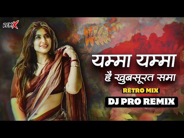 Yamma Yamma DJ Song | Retro Song | DJ Pro Remix | House Mix | Yamma Yamma Yeh Khubsurat Sama | Remix class=