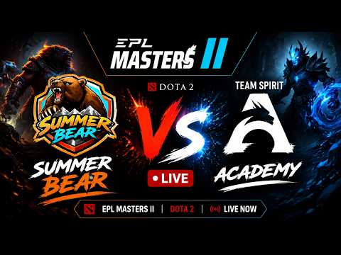 SUMMER BEAR vs TEAM SPIRIT ACADEMY | Live | DOTA 2 |