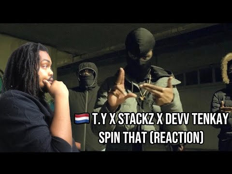 DUTCH DRILL REACTION (73) T.Y x Stackz x Devv Tenkay - Spin Dat