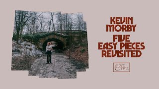 Kevin Morby - Five Easy Pieces Revisited (Official Audio)