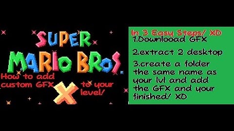 SMBX- How to add Custom Graphics to your Level