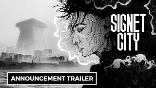 Signet City - Official Announcement Trailer