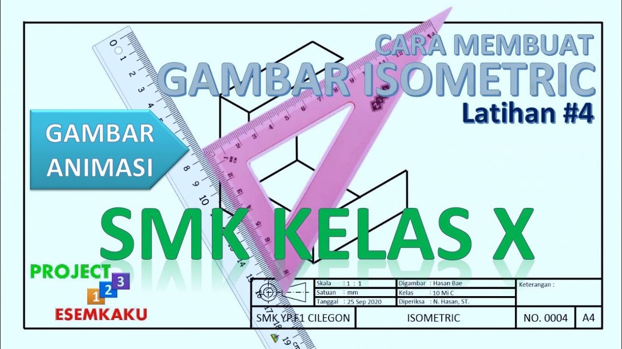 cara membuat gambar proyeksi isometri - menggambar proyeksi isometri