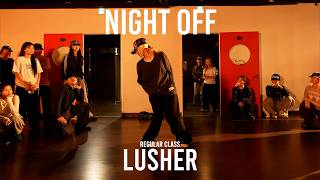 LUSHER Regular Class / NIGHT OFF - Isaiah Falls & Sasha Keable / @ProjectLeeDanceacademy