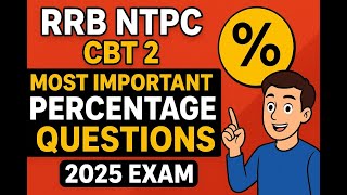 PART-1 RRB NTPC CBT 2| Most Important Percentage Questions #rrbntpc #previousyearquestions #railway