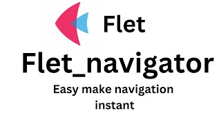 Celebrity Flet Tutorial - Navigation page instant With Flet_Navigator Wealth