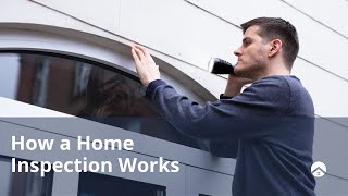 How a Home Inspection Works