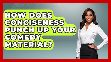 How Does Conciseness Punch Up Your Comedy Material? - Open Mic Manual