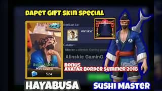 Dapat Skin Hayabusa - Bonus Avatar Border Summer 2018. Gift Skin Special Hayabusa Sushi Master