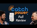 Catch power full review