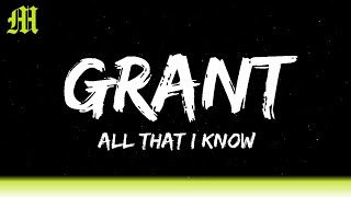 Grant \& Dylan Matthew - All That I Know (Lyrics)