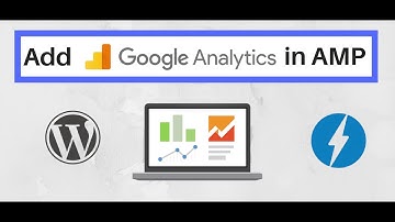 How to Add Analytics to AMP