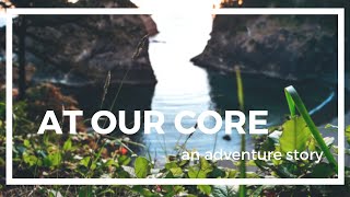 At Our Core - Overland Film Fest Submission
