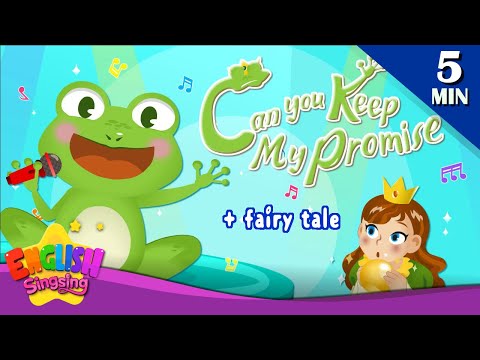 Can You <strong>Keep</strong> My Promise? + More Fairy Tales | A frog prince | English Song and <strong>Story</strong>