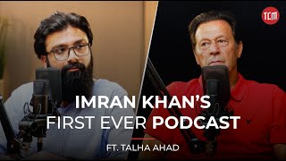 Imran Khan’s First Ever Podcast with TCM | Ft. Talha Ahad | Unboxing Pakistan | Ep 1