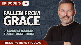E3: Fallen From Grace: A Journey to Self-Acceptance