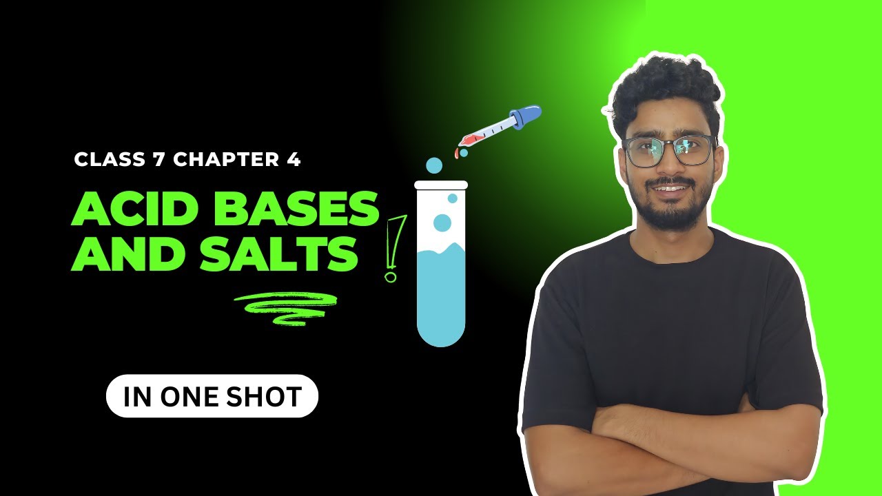 Complete Class 7 Science Chapter 4: Acids, Bases, and Salts in One Shot ...
