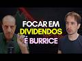 Estudo Prova a Farsa dos Dividendos, Quem investe por Dividendos termina com menos dividendos...