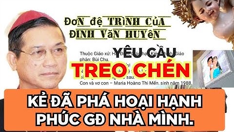 Đinh Văn Huyên yêu cầu ông Vũ Đình Hiệu "Treo Chén" kẻ đã phá vỡ hạnh phúc gia đình mình.