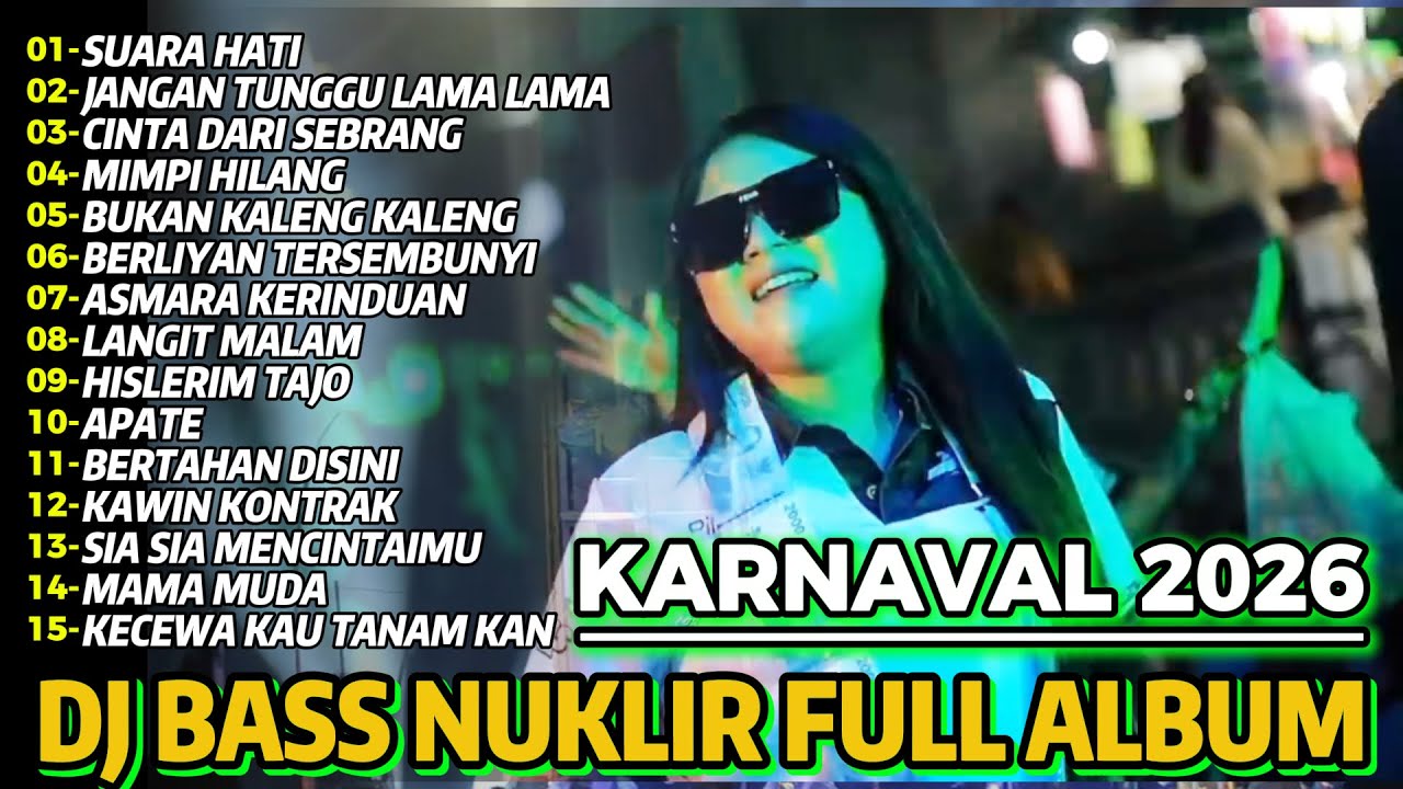 DJ KARNAVAL FULL ALBUM TERBARU 2026 VIRAL!