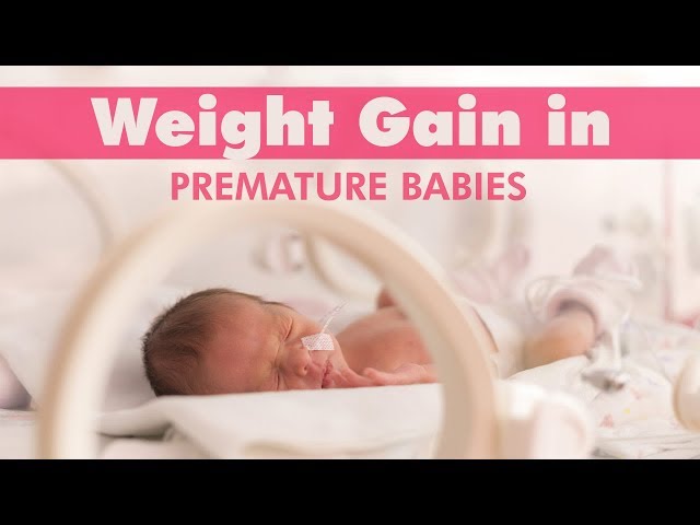Tips to Help Your Premature Baby Gain Weight Tips to Help Your Premature Baby Gain Weight