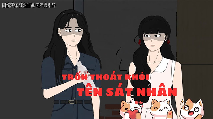 TRỐN THOÁT KHỎI TÊN SÁT NHÂN [FULL VIDEO] | TIỂU CA KINH DỊ