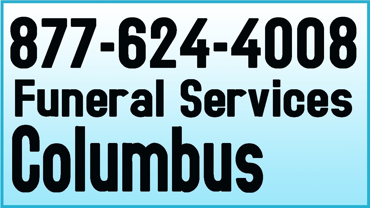 Funeral Services Columbus Ohio - YouTube