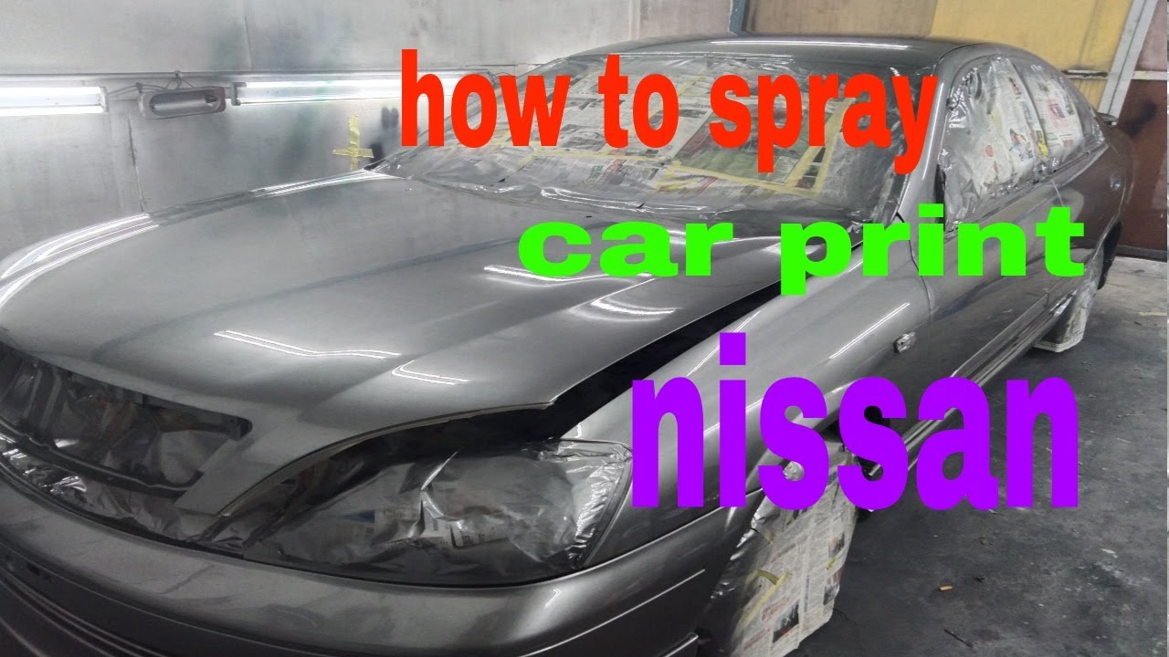 How to spray car paint/Nissan YouTube