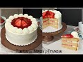 Tarta de Fresas con Nata 🍰🍓|  Pastel de Crema con Fresas | Strawberry Cake | Cocinando Tentaciones