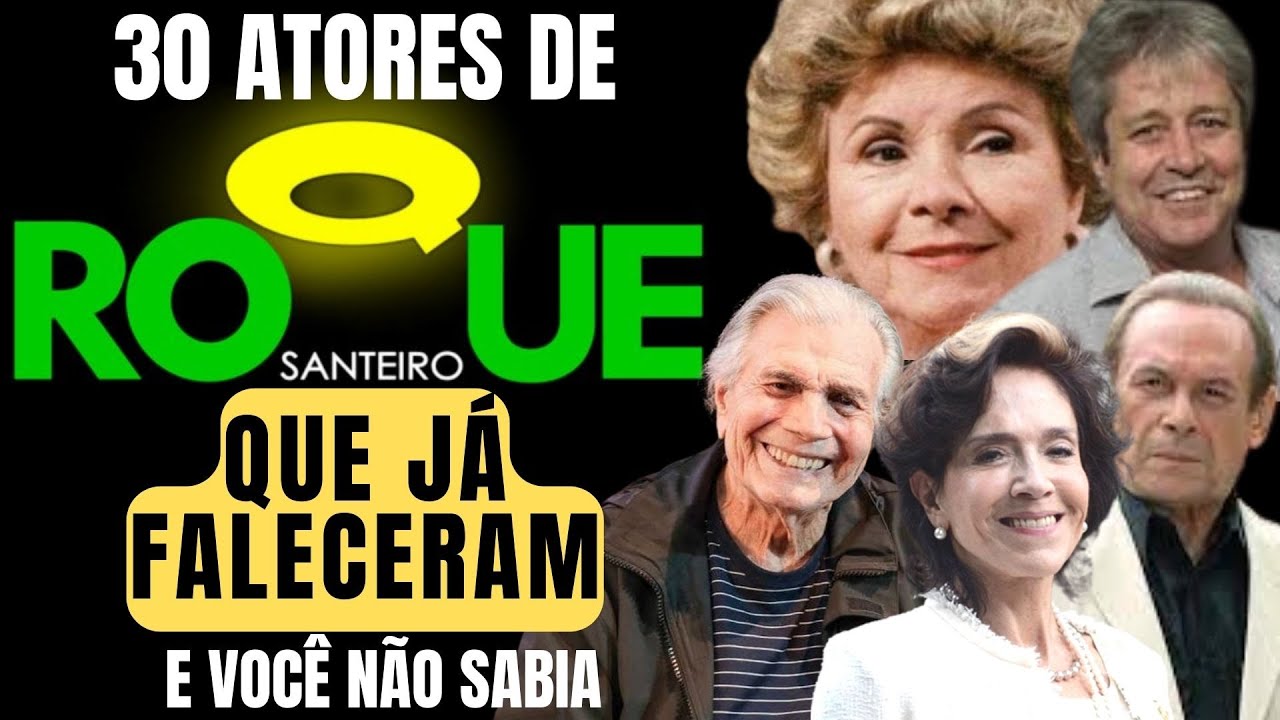 30 anos de Roque Santeiro: Relembre como eram e como estão os