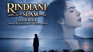  Rindiani  Slam  Slowrock Cover Vocal Wanita Lembut U0026 Emosional hq ai