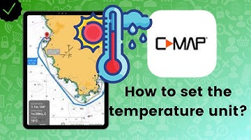 How to set the temperature unit on C-MAP?