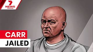 Details Celebrity manager Ralph Carr jailed for six years | 7NEWS Update