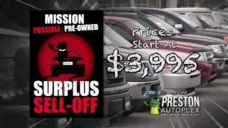 Preston Autoplex Announces Mission Possible Pre-Owned Surplus Sell-Off on all Used Cars and Trucks
