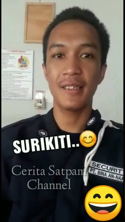 Sulitnya Menyebut Security malah Surikiti 😀