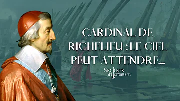 Quel roi cardinal de Richelieu ?