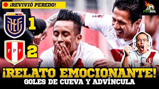 Â¡RELATO EMOCIONANTE! TRIUNFO PERUANO 2 - 1 EN ECUADOR | ELIMINATORIAS QATAR 2022