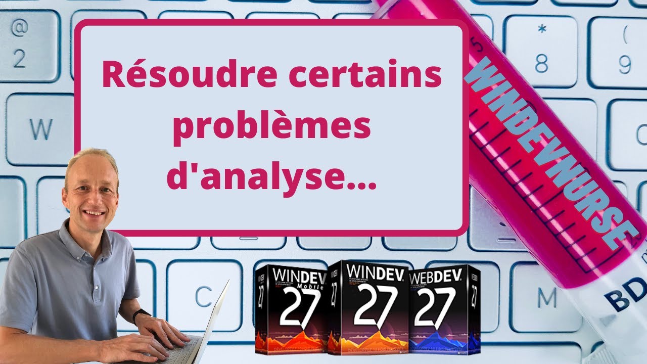 152.TUTO WINDEV Trouvons des solutions aux problèmes de la dernière vidéo.