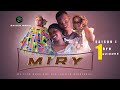 Miry films maliensaison 01episode 01 srie tv