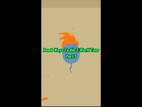 Dumb Ways To Die 3 World Tour Part 3 Playing As Numpty And Lax