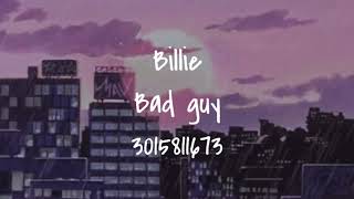 Roblox Music Id Bad Guy Billie Eilish By Sunshine - roblox audio billie eilish